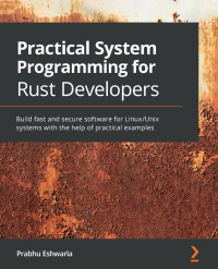 Cover image: Practical System Programming for Rust Developers 1st edition 9781800560963