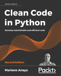 Cover image: Clean Code in Python 2nd edition 9781800560215