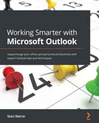 Omslagafbeelding: Working Smarter with Microsoft Outlook 1st edition 9781800560703