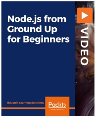 Omslagafbeelding: Node.js from Ground Up for Beginners 1st edition 9781800563896