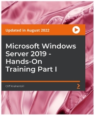 Cover image: Microsoft Windows Server 2019 - Hands-On Training Part I 1st edition 9781800564541
