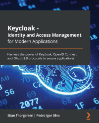 Cover image: Keycloak - Identity and Access Management for Modern Applications 1st edition 9781800562493