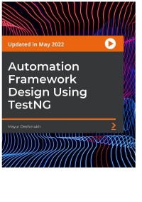 صورة الغلاف: Automation Framework Design Using TestNG 1st edition 9781800564831
