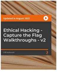 表紙画像: Ethical Hacking - Capture the Flag Walkthroughs - v2 1st edition 9781800564848
