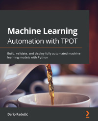 Imagen de portada: Machine Learning Automation with TPOT 1st edition 9781800567887