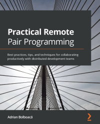 Cover image: Practical Remote Pair Programming 1st edition 9781800561366