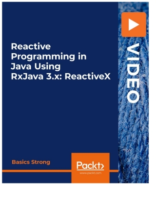 Cover image: Reactive Programming in Java Using RxJava 3.x: ReactiveX 1st edition 9781800565685
