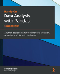 表紙画像: Hands-On Data Analysis with Pandas 2nd edition 9781800563452