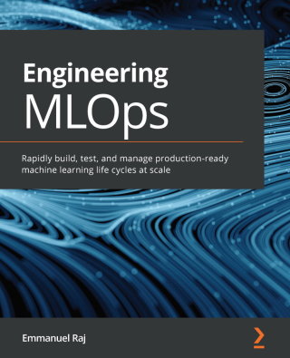 Immagine di copertina: Engineering MLOps 1st edition 9781800562882