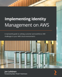Immagine di copertina: Implementing Identity Management on AWS 1st edition 9781800562288