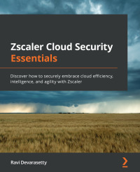 Imagen de portada: Zscaler Cloud Security Essentials 1st edition 9781800567986