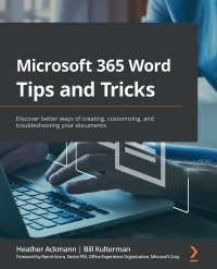 Cover image: Microsoft 365 Word Tips and Tricks 1st edition 9781800565432