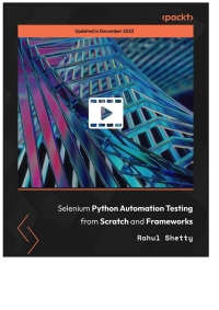 Cover image: Selenium Python Automation Testing from Scratch and Frameworks 1st edition 9781800567733