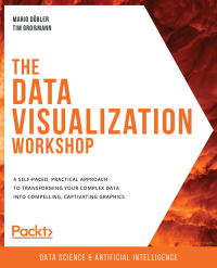 Cover image: The Data Visualization Workshop 1st edition 9781800568846