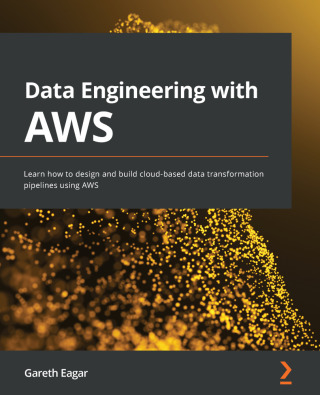 Cover image: Data Engineering with AWS 1st edition 9781800560413