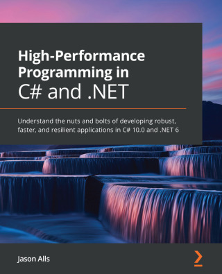 Titelbild: High-Performance Programming in C# and .NET 1st edition 9781800564718