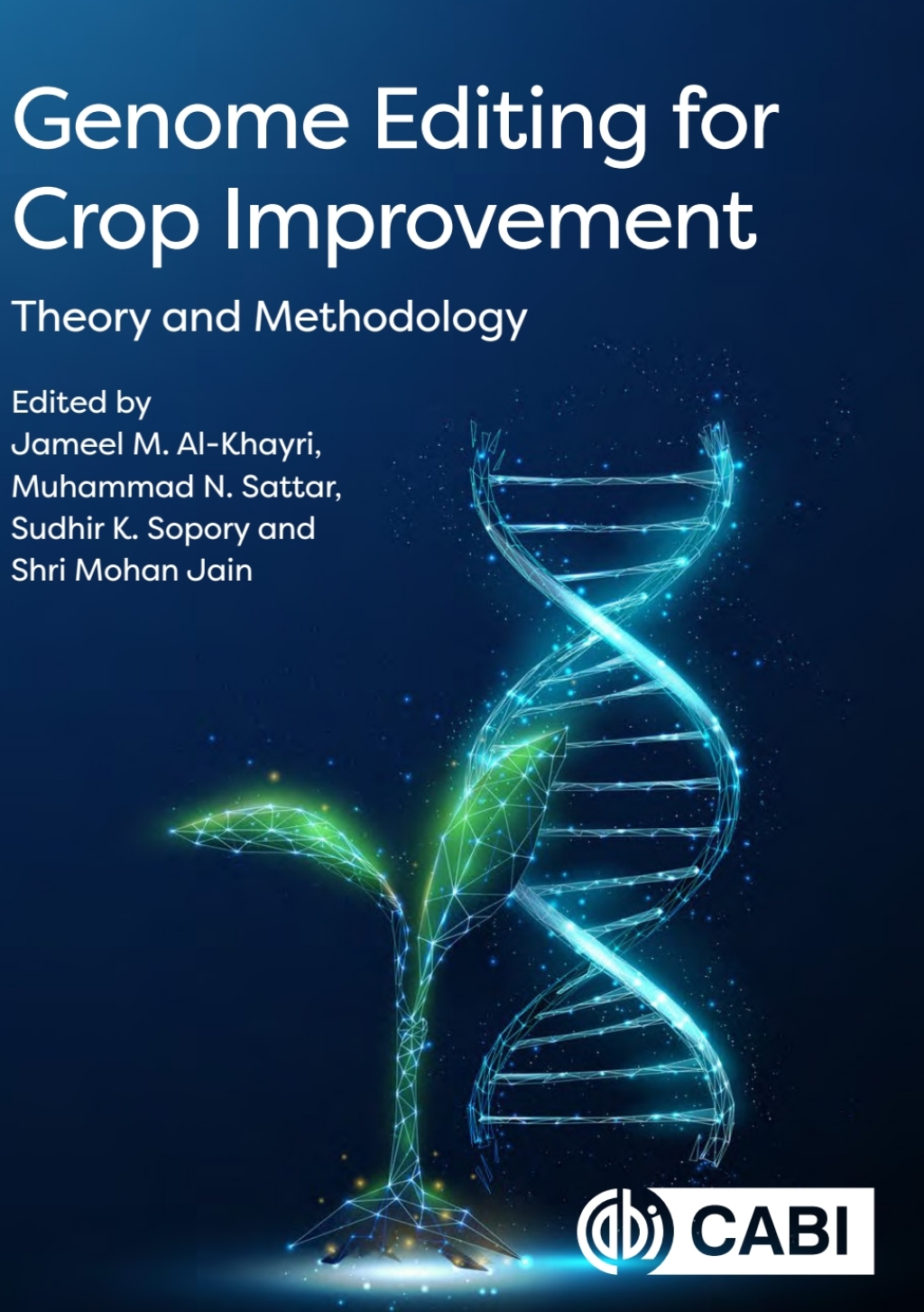 Genome Editing for Crop Improvement Theory and Methodology