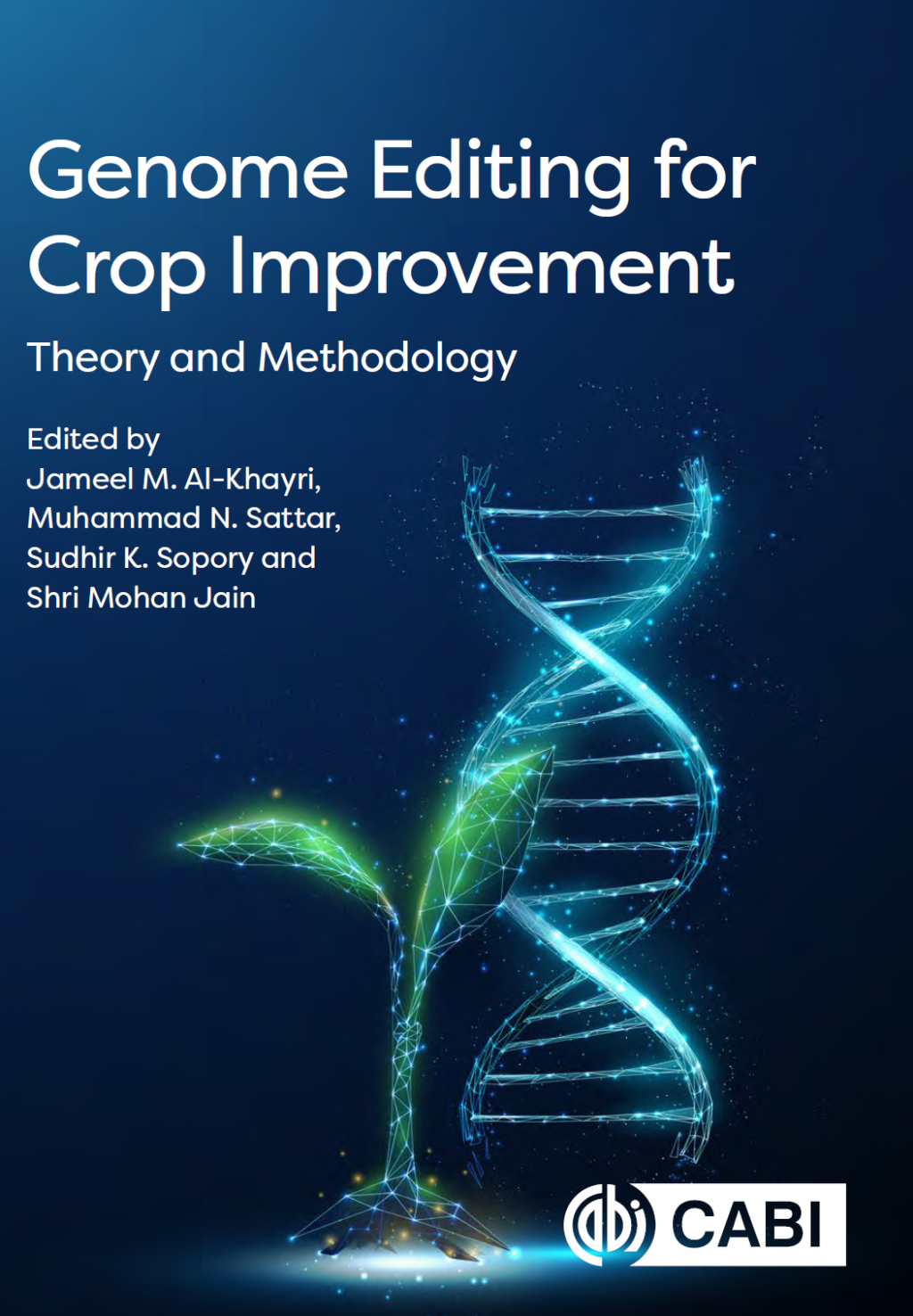 Genome Editing for Crop Improvement Theory and Methodology