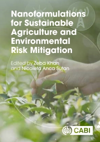Titelbild: Nanoformulations for Sustainable Agriculture and Environmental Risk Mitigation 9781800623071
