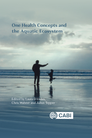 Imagen de portada: One Health Concepts and the Aquatic Ecosystem 9781800623224