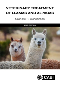 Omslagafbeelding: Veterinary Treatment of Llamas and Alpacas 2nd edition 9781800623552