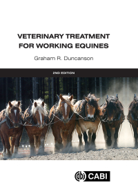 Cover image: Veterinary Treatment for Working Equines 2nd edition 9781800624269