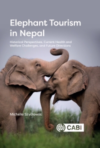 Cover image: Elephant Tourism in Nepal 9781800624474