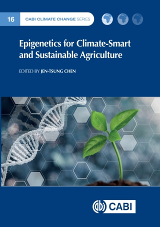 Cover image: Epigenetics for Climate-Smart and Sustainable Agriculture 9781800626089