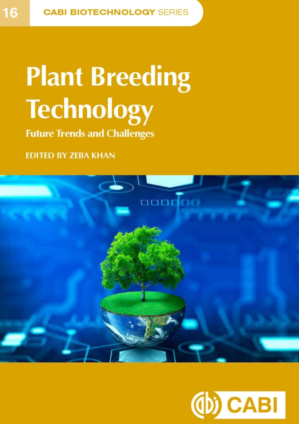 Plant Breeding Technology Future Trends and Challenges