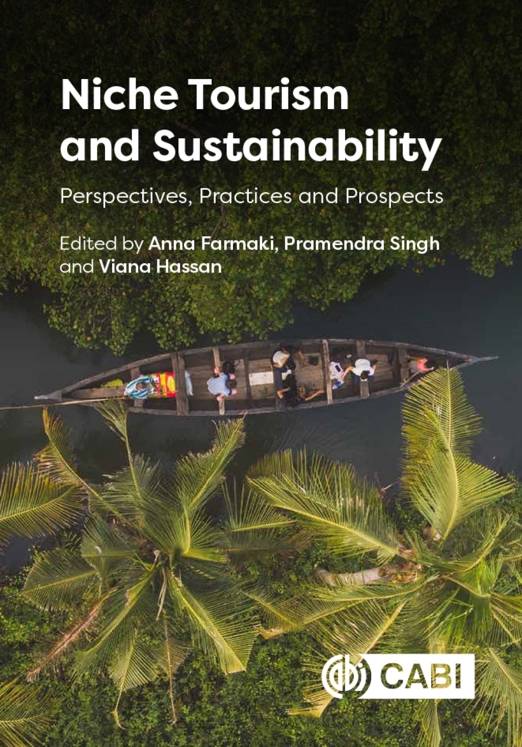 Niche Tourism and Sustainability Perspectives, Practices and Prospects