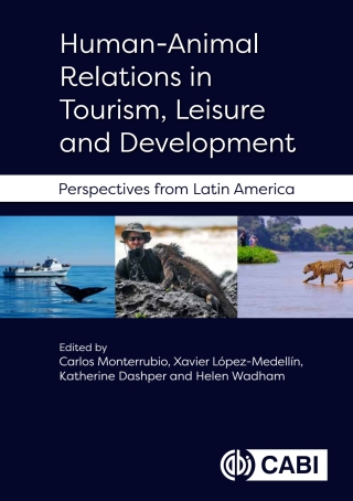 Cover image: Human-Animal Relations in Tourism, Leisure and Development 9781800626805