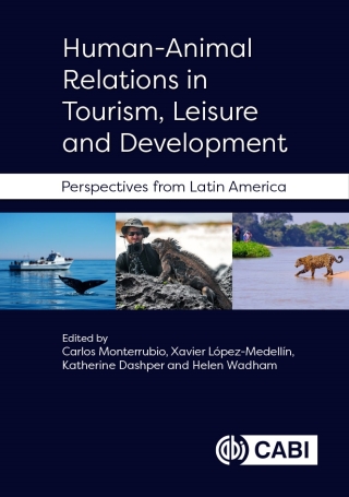 Cover image: Human-Animal Relations in Tourism, Leisure and Development 9781800626805