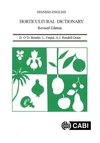 Cover image: Spanish-English Horticultural Dictionary, Revised Edition