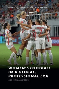 Imagen de portada: Women’s Football in a Global, Professional Era 9781800710535