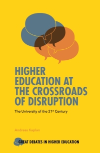 Cover image: Higher Education at the Crossroads of Disruption 9781800715042