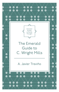 Omslagafbeelding: The Emerald Guide to C. Wright Mills 9781800715448