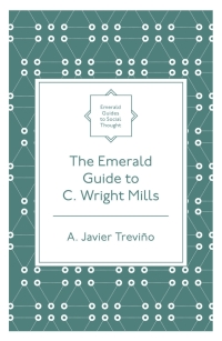 Cover image: The Emerald Guide to C. Wright Mills 9781800715448