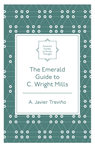 Cover image: The Emerald Guide to C. Wright Mills 9781800715448
