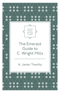 Cover image: The Emerald Guide to C. Wright Mills 9781800715448