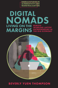 表紙画像: Digital Nomads Living on the Margins 9781800715462