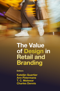 Cover image: The Value of Design in Retail and Branding 9781800715806