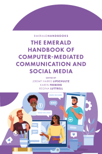 Cover image: The Emerald Handbook of Computer-Mediated Communication and Social Media 9781800715981