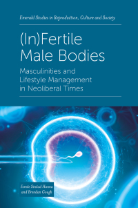 Cover image: (In)Fertile Male Bodies 9781800716100