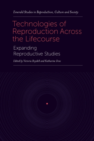 Cover image: Technologies of Reproduction Across the Lifecourse 9781800717343