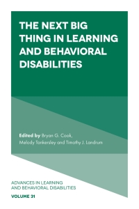Cover image: The Next Big Thing in Learning and Behavioral Disabilities 9781800717503