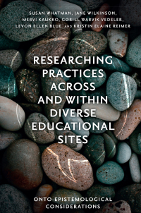 Imagen de portada: Researching Practices Across and Within Diverse Educational Sites 9781800718722