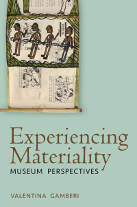 Cover image: Experiencing Materiality 1st edition 9781789209846