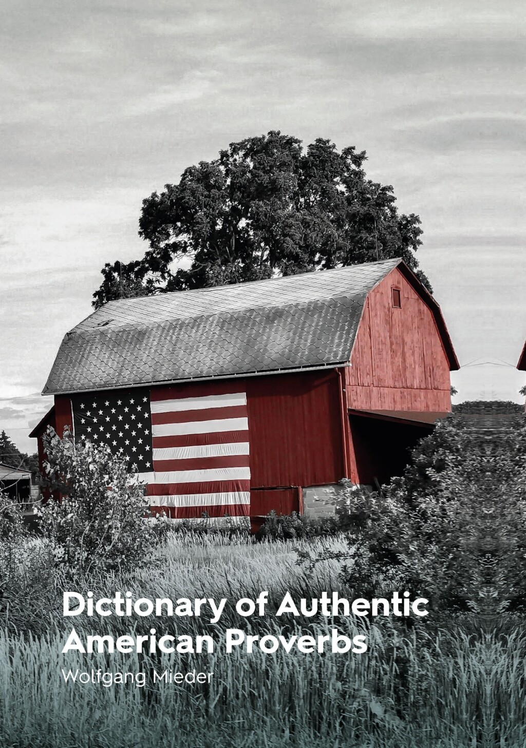 Dictionary of Authentic American Proverbs 1st Edition