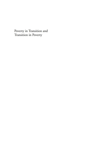 Cover image: Poverty in Transition and Transition in Poverty 1st edition 9781571811912