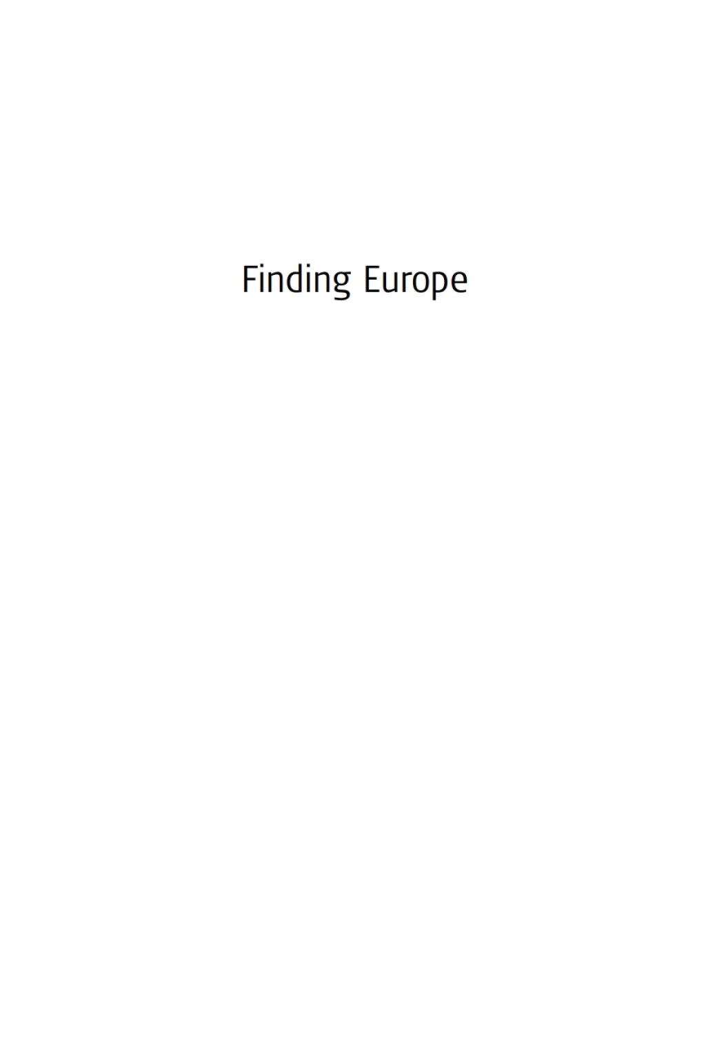Finding Europe Discourses on Margins, Communities, Images 1st Edition